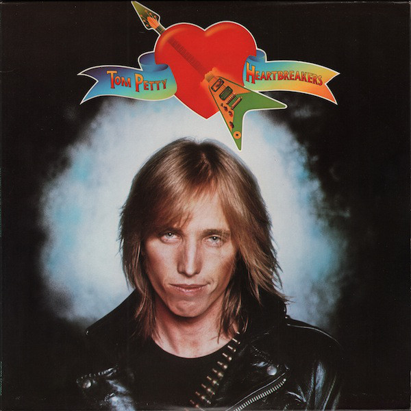 Tom Petty and The Heartbreakers: Tom Petty and The Heartbreakers (1976)